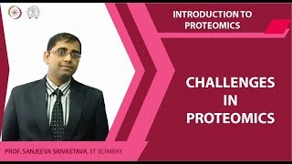 Challenges in proteomics