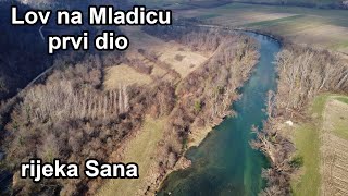 Pecanje Mladice, rijeka Sana / Hucho fishing, river Sana - Bosnia