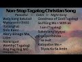 tagalog christian song i non stop