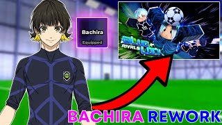 BACHIRA'S REWORK is INSANE (FULL SHOWCASE) | Blue Lock: Rivals