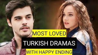 Top 10 Most Loved Turkish Drama Series With Happy Ending