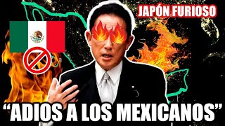 JAPON ESTÁ FURIOSO con MEXICO y le ROBA SUS FABRICAS DE AUTOS!