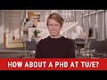 How about a PhD at TU/e?