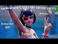 Fortnite, Funny moments, Kills and curious quests, Archive 2022
