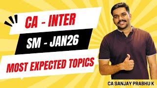 MOST EXPECTED AREA - CA INTER || STRATEGIC MANAGEMENT || JANUARY 2026 || CA SANJAY PRABHU K