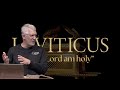 Leviticus 24-27 • Final Instructions and Exhortations