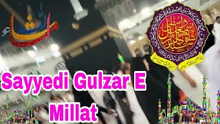 Live  Sayyedi Gulzar E Millat Makkah Sharif Live Video  MashaAllah Subhanallah