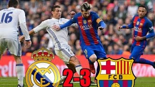 Real Madrid vs Barcelona 2-3 [All Goals&Highlights HD]