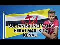 SULTAN BRUNEI YANG HEBAT DALAM SEJARAH