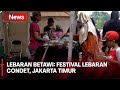 Lebaran Betawi: Kemeriahaan Festival Lebaran di Condet, Jakarta Timur