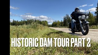 Exploring Manitoba Canada's historic dams on our 1974 Harley Shovelhead . THE DAM TOUR . PART 2