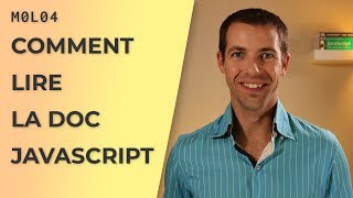Comment lire la documentation JavaScript du MDN ? [M0L04]