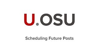 U.OSU.OSU - Scheduling Future Posts