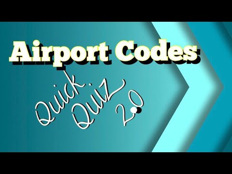Airport Codes Quiz 2