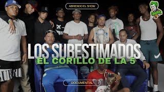 🏀LOS SUBESTIMADOS: EL CORILLO DE LA 5  🔥(DOCUMENTAL)