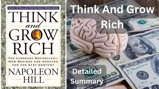 Think and Grow Rich by Napoleon Hill (Detailed Summary)