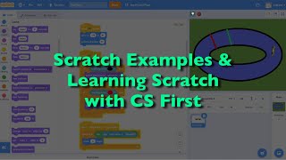 Scratch Examples and Learning Scratch with CS First