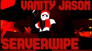 Vanity Jason FULL SERVERWIPE | Forsaken