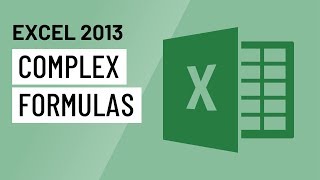Excel 2013: Complex Formulas