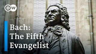 Johann Sebastian Bach: The Fifth Evangelist | Music Documentary (Bachfest Leipzig 2013)