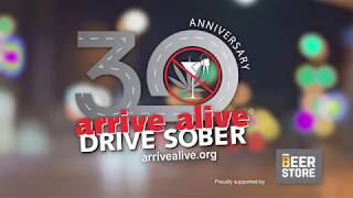 Arrive Alive 30th Anniversary PSA