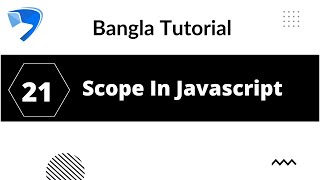 Scope in javascript 21 || javaScript Scope Bangla Tutorial || Block Scope in JavaScript