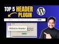 Top 5 best WordPress header plugins