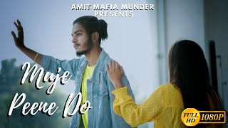 Mujhe peene do : Darshan Raval (full video) | New video | Romantic song 2020 |  Amit mafia munder