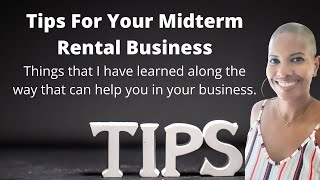 Tips For Your Midterm Rental Business