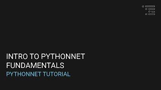 Intro to Pythonnet | Fundamentals