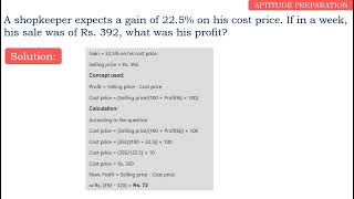 A shopkeeper expects a gain of 22.5% on his cost price. If in a week, his sale was of Rs. 392, what