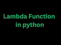 Lambda Function in python | Python for Beginner