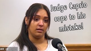 Mommy is guilty & Judge Caprio cops to his mistake!