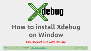 How to install Xdebug on Window HKimhab