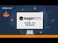 SugarCRM How-To Series: Customising list views