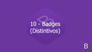 10 - Badges (Distintivos) [Bootstrap 4]
