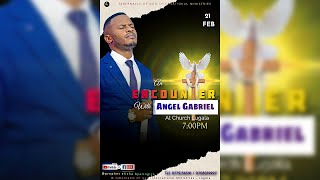 A NIGHT OF ENCOUNTER WITH ANGEL GABRIEL: FEBRUARY 21ST_ 2025.