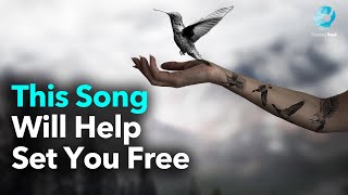 This Song Will Help Set You Free (FREE MY SOUL official lyric video)