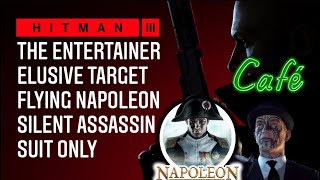 HITMAN 3 THE ENTERTAINER ELUSIVE TARGET FLYING NAPOLEON SILENT ASSASSIN SUIT ONLY