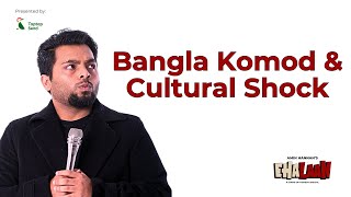 Bangla Komod and Cultural Shock