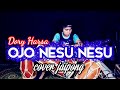 OJO NESU NESU - DORY HARSA || COVER JAIPONG KOPLO JARANAN