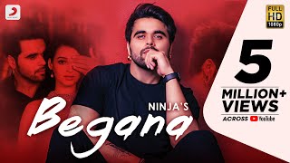 Ninja - Begana | Sukh Sandhu | Beat Inspector | Latest Punjabi Song 2019