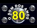 Embalos Inesquecíveis dos Anos 80!