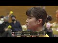 【卓球 tリーグ公式】安藤みなみ vs 森さくら t10 10 トップおとめピンポンズ名古屋vs日本生命レッドエルフ minami ando vs sakura mori