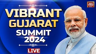 Vibrant Gujarat Global Summit 2024 | Day 1Begins: PM Modi At Vibrant Gujarat 2024 | India Today Live