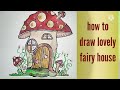 how to draw easy /fairy house drawing for kids