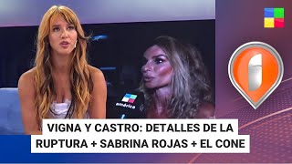 Flor Vigna y Luciano Castro: la ruptura + Sabrina Rojas #Intrusos | Programa completo (12/02/24)