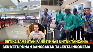 TANZANIA DIBUAT KAGET! Kagum dengan sambutan Suporter Tanah Air~STY bawa Talenta Indo dibanggakan