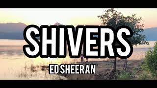 Shivers - Lyrics Ed Sheeran Letra/Lyrics
