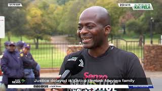 Justice delayed is justice denied: Meyiwa family